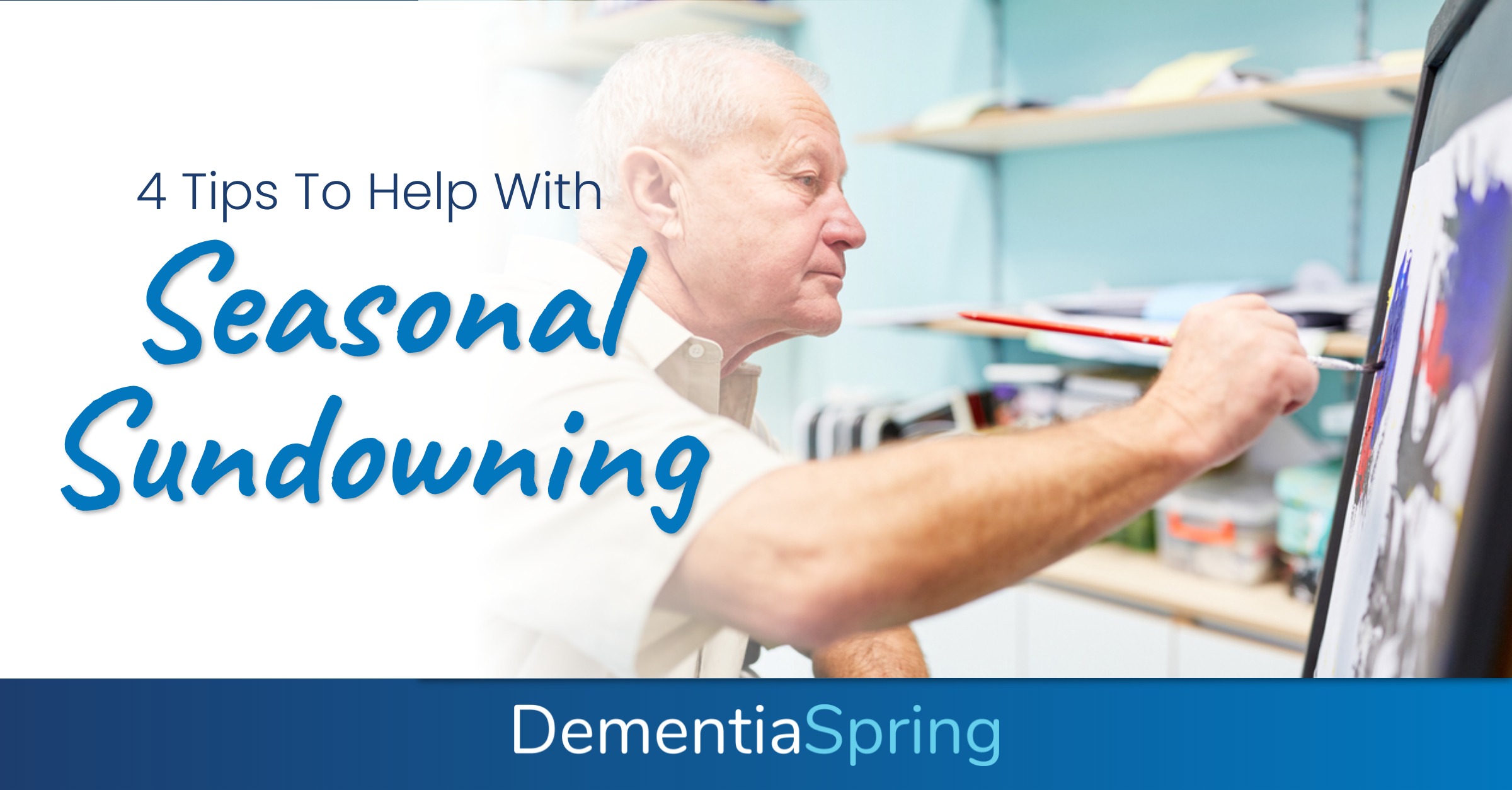 Understanding Sundowning - Dementia Spring